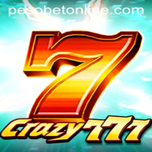 Crazy777: Exploring the Thrills of Pesobet Online Gaming