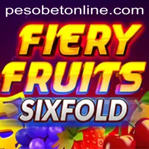 FieryFruitsSixFold and the Thrill of Pesobet Online