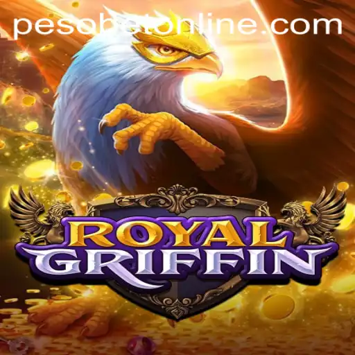 Exploring the Thrilling World of RoyalGriffin and Its Connection to Pesobet Online