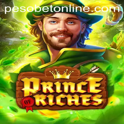 Unveiling the World of PrinceOfRiches: An Exciting Adventure in Pesobet Online