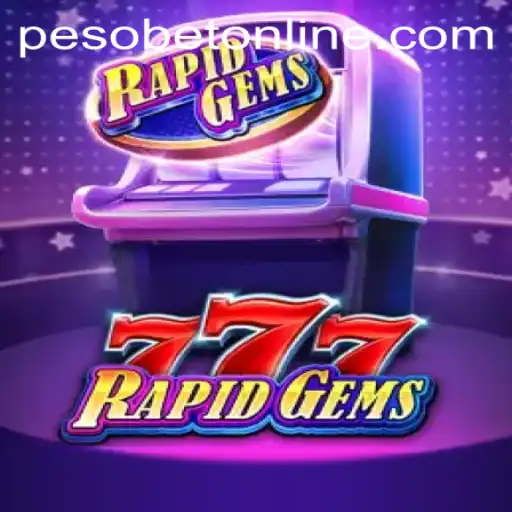 Explore the Thrills of RapidGems777 and Unlock the Next Level of Pesobet Online